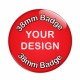 50 x Personalised Printed Pin Badges
